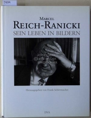 Marcel Reich-Ranicki: Sein Leben in Bildern.