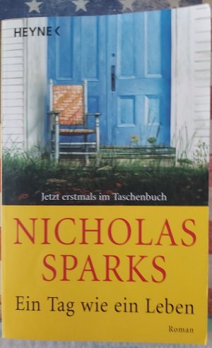 gebrauchtes Buch – Nicholas Sparks – Ein Tag wie ein Leben