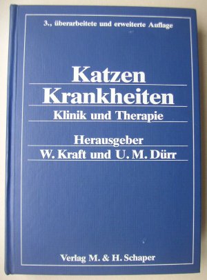 Katzenkrankheiten. Klinik und Therapie