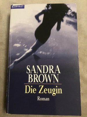 gebrauchtes Buch – Sandra Brown – Die Zeugin