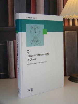 gebrauchtes Buch – Manfred Kubny – Qi Lebenskraftkonzepte in China +++ Definition Theorien Grundlagen +++ TOP!!!