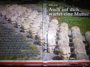 Auch auf dich wartet eine Mutter - Die Familie Langthaler inmitten der "Mühlviertler Hasenjagd"