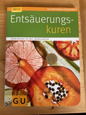 gebrauchtes Buch – Wacker, Andreas; Wacker – Entsäuerungskuren