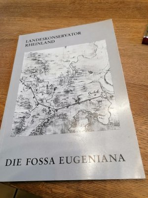 gebrauchtes Buch – Pistor, Rolf G – Die Fossa Eugeniana.