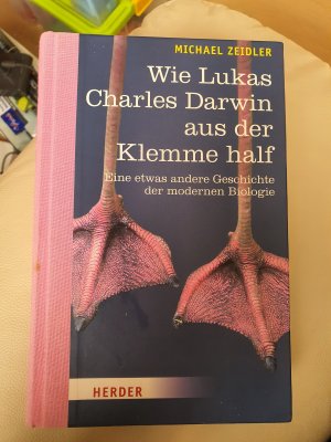 gebrauchtes Buch – Michael Zeidler – Wie Lukas Charles Darwin aus der Klemme half