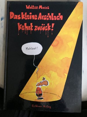 gebrauchtes Buch – Walter Moers – Das kleine Arschloch kehrt zurück