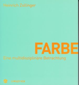 Farbe: ein multidisziplinärer Ansatz