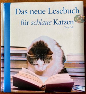 gebrauchtes Buch – Falk, Gaby  – Das neue Lesebuch für schlaue Katzen