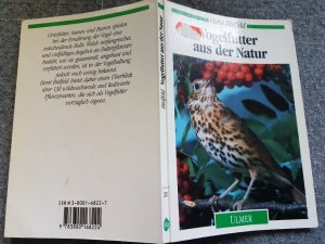 gebrauchtes Buch – Horst Bielfeld – Vogelfutter aus der Natur (innen guter Zustand)