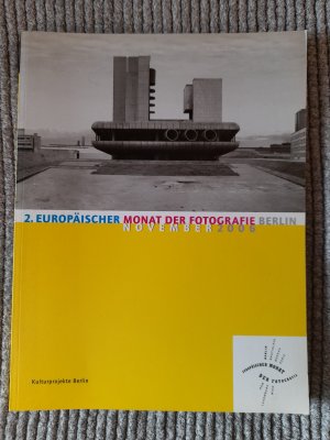 2. Europäischer Monat der Fotografie Berlin. November 2006.