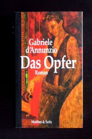 gebrauchtes Buch – D`Annunzio, Gabriele – Das Opfer. Roman.