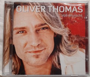 neuer Tonträger – Oliver Thomas – Oliver Thomas - Voll erwischt