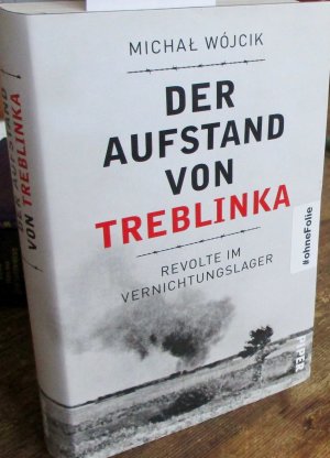 gebrauchtes Buch – Michał Wójcik – Der Aufstand von Treblinka - Revolte im Vernichtungslager