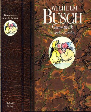 gebrauchtes Buch – Wilhelm Busch – Gesamtwerk in sechs (6) Bänden Band 4