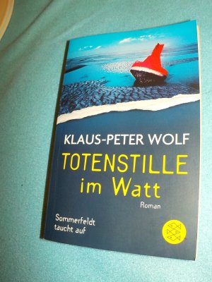 gebrauchtes Buch – Klaus-Peter Wolf – Totenstille im Watt - Sommerfeldt taucht auf