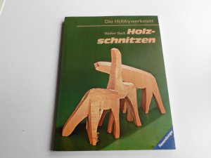 Holzschnitzen