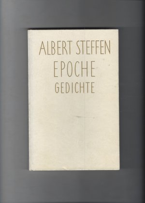 antiquarisches Buch – Albert Steffen – Epoche Gedichte