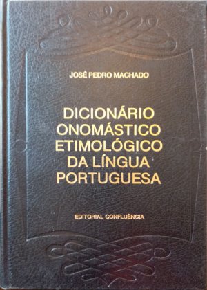 Dicionario onomastico etimologico da lingua portuguesa