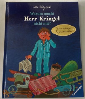 gebrauchtes Buch – Ali Mitgutsch – Warum macht Herr Kringel nicht mit?