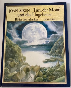 Tim, der Mond und das Ungeheuer