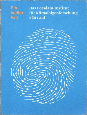 gebrauchtes Buch – Margret Boysen – Ein heißer Fall - Das Potsdam-Institut für Klimafolgenforschung klärt auf