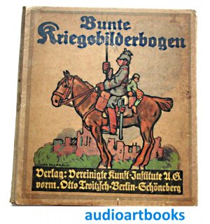 BUNTE KRIEGSBILDERBOGEN BAND 1 – 1914 - Originalausgabe - Kein Nachdruck