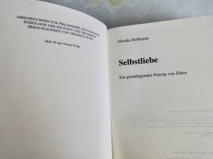 gebrauchtes Buch – Monika Hoffmann – Selbstliebe - Ein grundlegendes Prinzip von Ethos