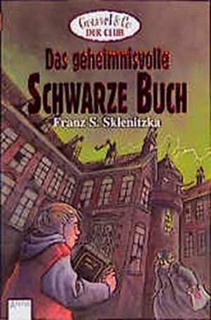 gebrauchtes Buch – Grusel & Co. Der Club - Sklenitzka, Franz S. und Camila Fialkowski – Das geheimnisvolle Schwarze Buch