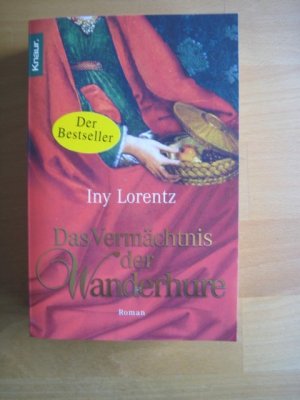 gebrauchtes Buch – Iny Lorentz – Das Vermächtnis der Wanderhure