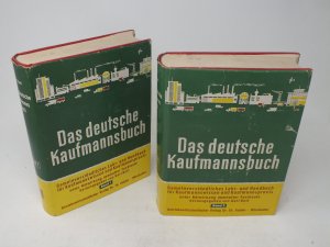 Das deutsche Kaufmannsbuch - Gemeinverständliches Lehr- und Handbuch für Kaufmannswissen und Kaufmannspraxis in 2 Bänden