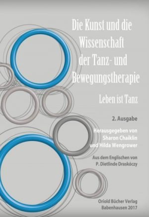 Die Kunst und die Wissenschaft der Tanz-und Bewegungstherapie