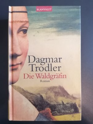 gebrauchtes Buch – Dagmar Trodler – Die Waldgräfin