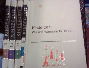 Kinderzeit Wie und Warum in 15 Bänden, alle Bände 1-15