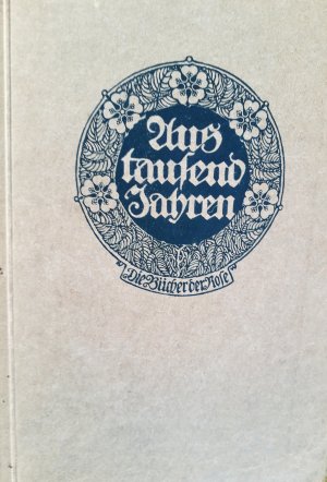 aus tausend Jahren Deutsche Balladen und Kriegslieder