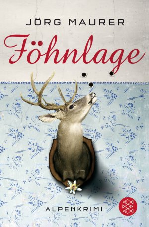 gebrauchtes Buch – Jörg Maurer – Föhnlage - Alpenkrimi