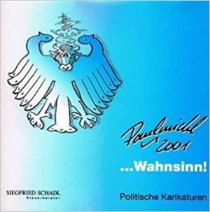 neues Buch – Erich Paulmichl – ... Wahnsinn - Politische Karikaturen