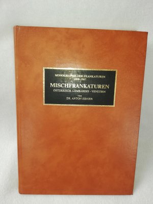 Mischfrankaturen - Österreich, Lombardei - Venetien 1850-1867.