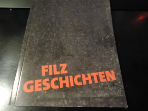 Filzgeschichten - Viel Macht bringt viel Filz - sehr selten