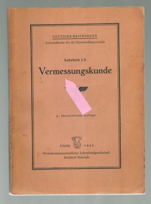antiquarisches Buch – Deutsche Reichsbahn  – Vermessungskunde. Lehrfach i 2./ Lehrstoffhefte für die Dienstanfängerschule