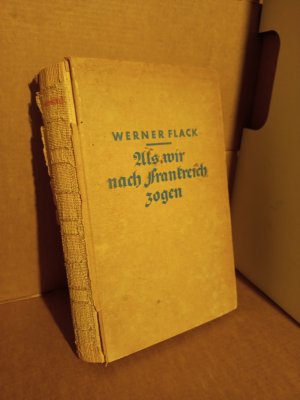 antiquarisches Buch – Werner Flack – Als wir nach Frankreich zogen