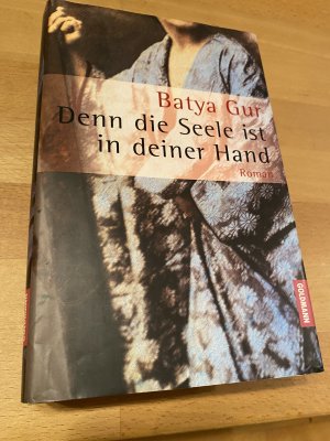 Denn die Seele ist in deiner Hand. *** originalsigniert *** *** Erstauflage *** *** Rarität ***