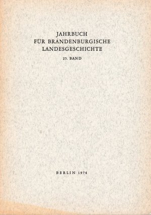 gebrauchtes Buch – Küchler, Gerhard (Hg.) und Dr. Werner Vogel  – Jahrbuch für Brandenburgische Landesgeschichte - Band 25/1974