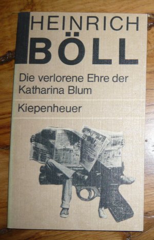 gebrauchtes Buch – Heinrich Böll – Die verlorene Ehre der Katharina Blum