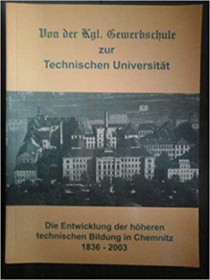 Von der Königlichen Gewerbeschule zur Technischen Universität