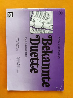 gebrauchtes Buch – Hans Bodenmann – Bekannte Duette. für 2 Altblockflöten - Heft 4