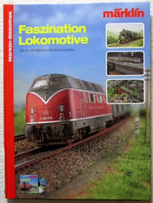 Faszination Lokomotive MÄRKLIN BIBLIOTHEK H0 Modellbahn 2004 HC Inklusive DVD