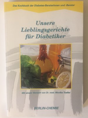 gebrauchtes Buch – Unsere Lieblingsgerichte für Diabetiker