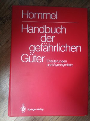 Handbuch der gefährlichen Güter. Erläuterungen und Synonymliste