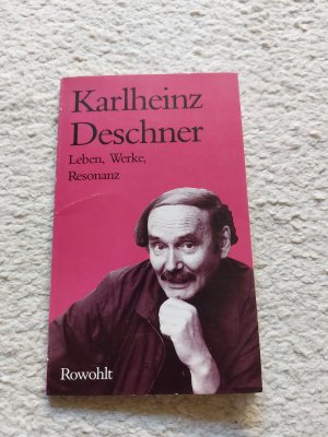 gebrauchtes Buch – Über Karl-Heinz Deschner. Leben, Werke, Resonanz. Eine Dokumentation zum Erscheinen von Band 3 der "Kriminalgeschichte des Christentums"
