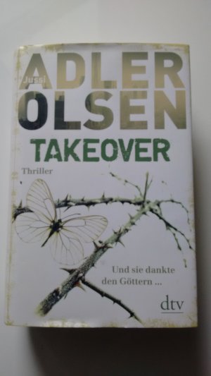 gebrauchtes Buch – Jussi Adler-Olsen – TAKEOVER. Und sie dankte den Göttern ...